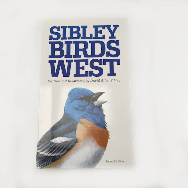 Sibley Birds West | Written and Illustrated by David Allen Sibley | 2nd Edition